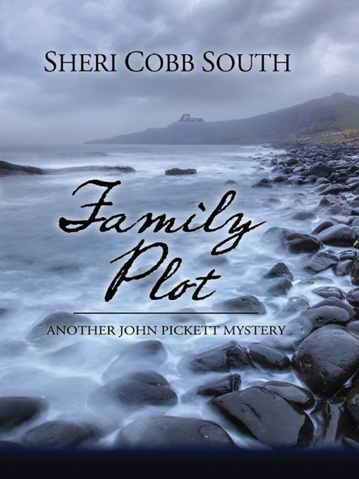 Title details for Family Plot by Sheri Cobb South - Available